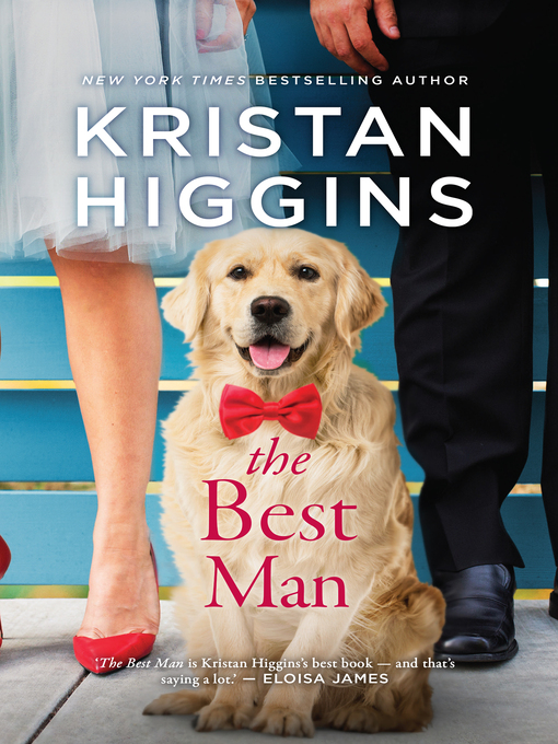 Title details for The Best Man by Kristan Higgins - Available